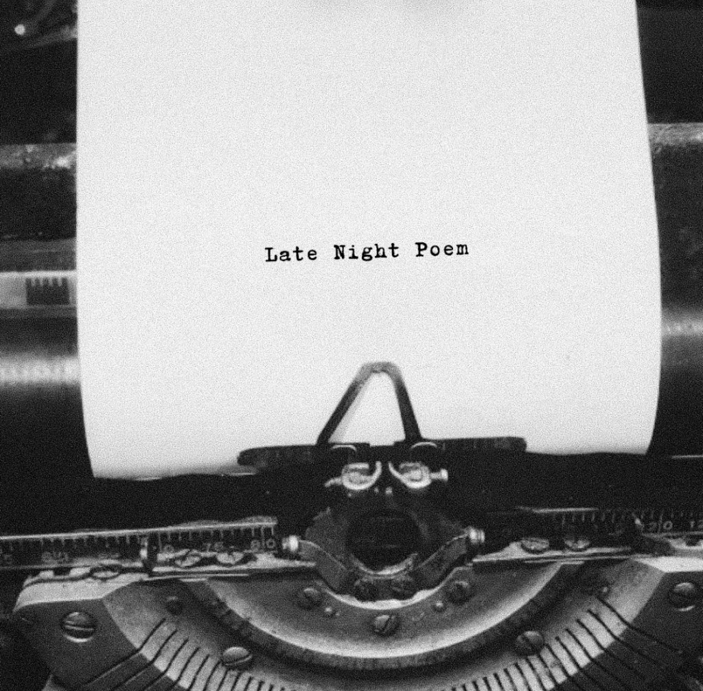 Late Night Poem